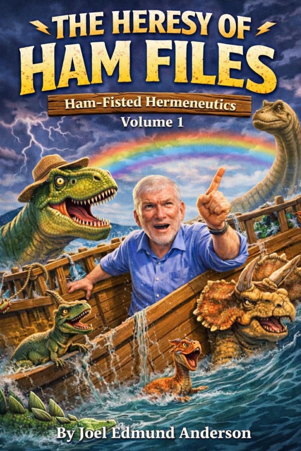 A New Book Announcement…Sort of…Volume 1 of “The Heresy of Ham Files ...
